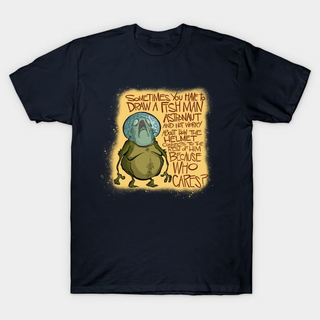 Fish Man Astronaut T-Shirt by westinchurch